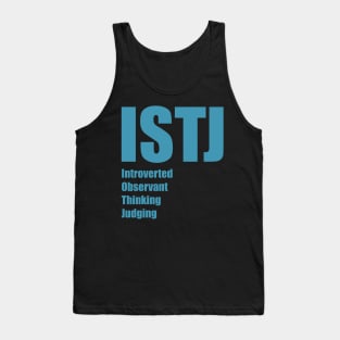 ISTJ The Logistician MBTI types 9A Myers Briggs personality Tank Top